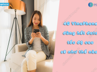 4g Vinaphone het data toc do cao se nhu the nao?