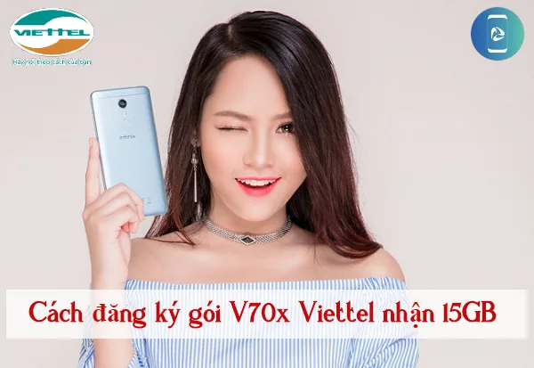 dang ky goi v70x viettel nhu the nao? gói v70x viettel