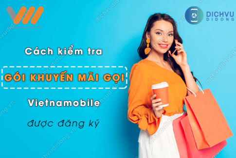 Kiểm tra gói khuyến mãi gọi Vietnamobile miễn phí