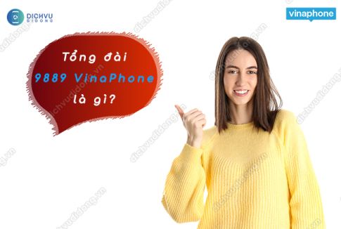 Tổng đài 9889 Vinaphone là gì?