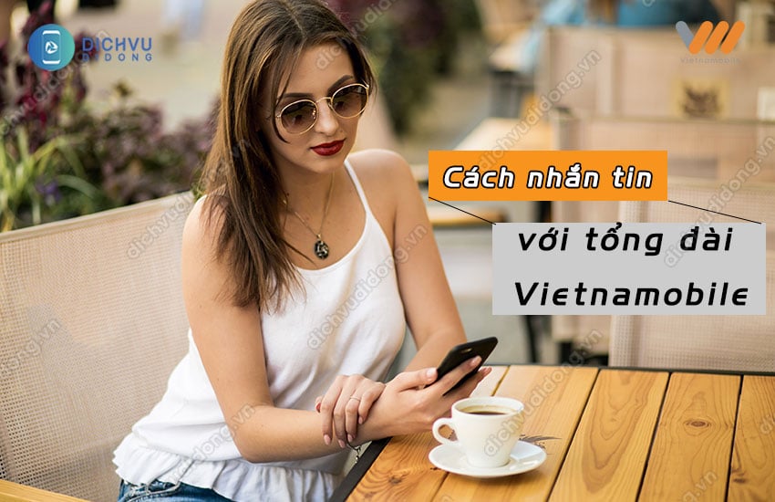 cach nhan tin voi tong dai vietnamobile