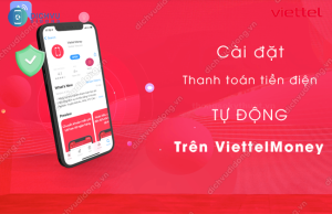 cach cai thanh toan tu dong tren viettelmoney