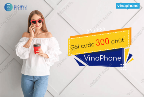 Danh sách các gói cước miễn phí 300 phút của VinaPhone 1 goi cuoc 300 phut vinaphone