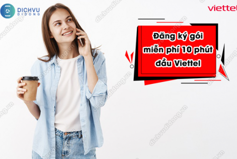 đăng ký gói gọi miễn phí 10 phút Viettel
