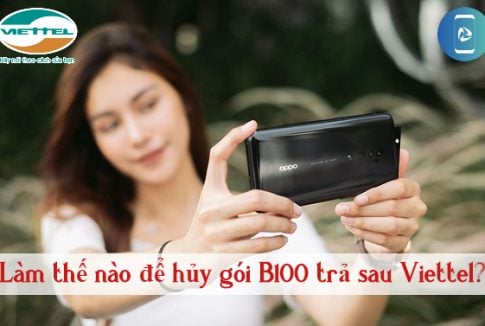 hủy gói B100 Viettel trả sau