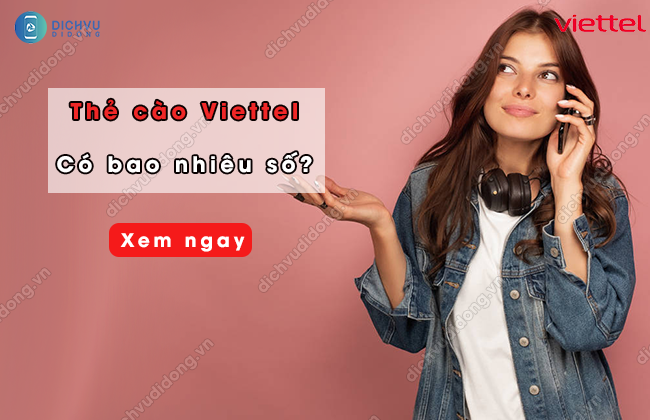 the cao viettel co bao nhieu so