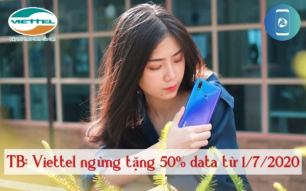 Nhung goi cuoc Viettel nao ngung tang 50% data? Viettel ngừng tặng 50% dung lượng
