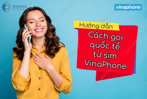 cach goi quoc te tu sim vinaphone