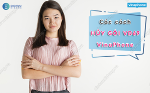 Cú pháp hủy gói VD69 Vinaphone