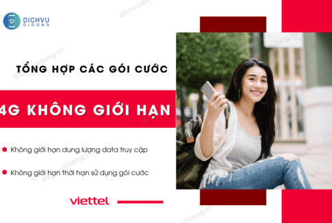 Các gói 4G Viettel không giới hạn Dung lượng, Thời gian dùng 1 goi 4g viettel khong gioi han