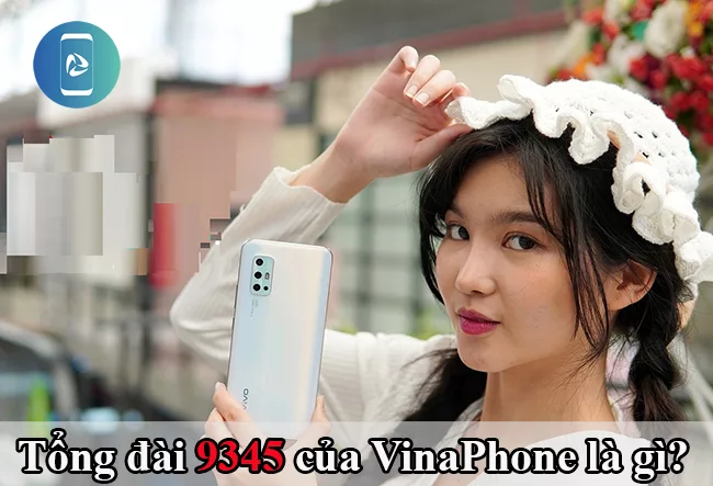 Tổng đài 9345 của VinaPhone 