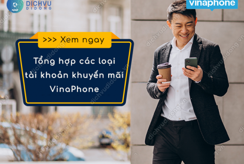 Các loại tài khoản khuyến mãi Vinaphone
