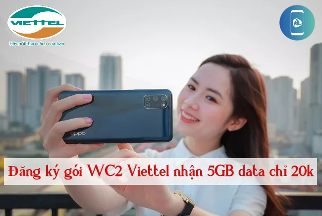 Lam the nao de dang ky goi WC2 Viettel? gói WC2 Viettel