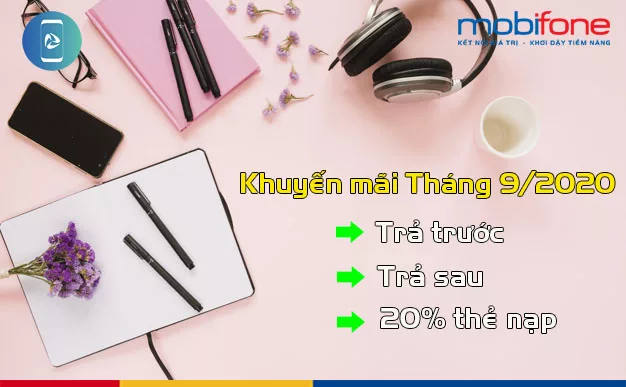 lich khuyen mai mobifone thang 9 2020 nhu the nao? lich khuyen mai mobifone thang 9 2020
