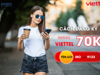 cach dang ky mang viettel 70k 1 thang