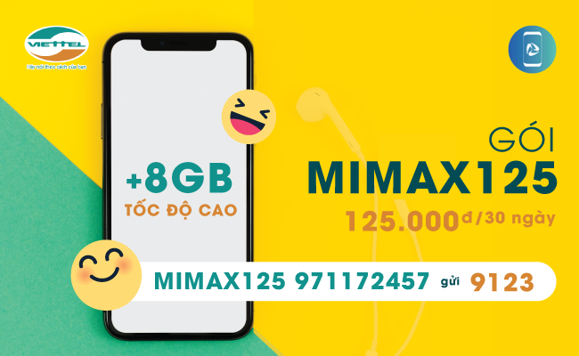 cach dang ky goi MIMAX125 Viettel nhu the nao? Gói MIMAX125 Viettel ưu đãi 8GB data giá 125k