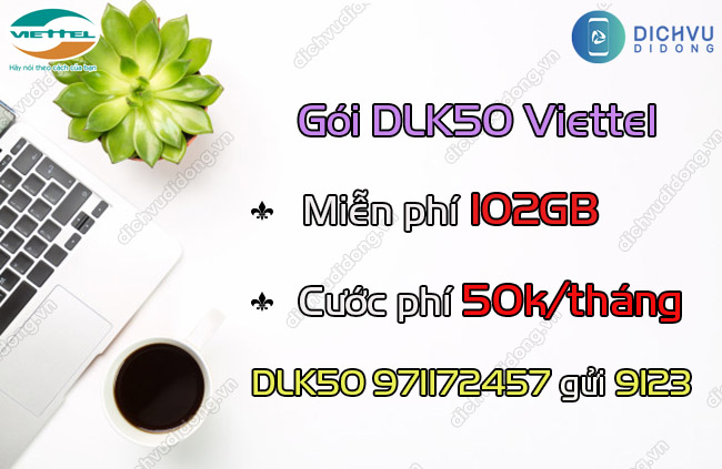 gói DLK50 Viettel