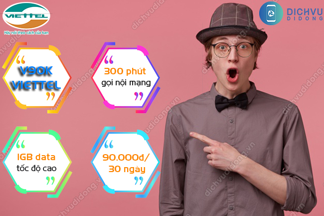 Đăng ký gói V90K Viettel 90k sở hữu ngay 100 Phút và 1GB Data