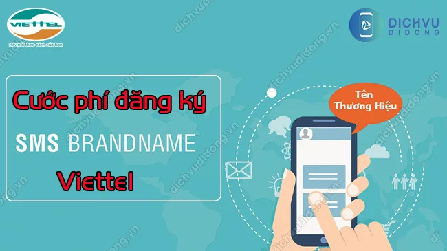 Thu tuc dang ky SMS brandname Viettel Cước phí đăng ký SMS brandname Viettel