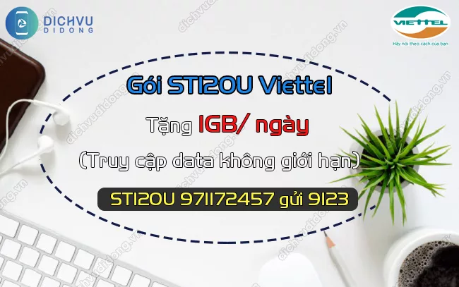 Cu phap dang ky goi ST120U mang Viettel la gi Gói cước ST120U Viettel