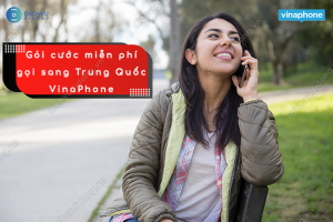 Cách gọi sang Trung Quốc miễn phí mạng Vinaphone