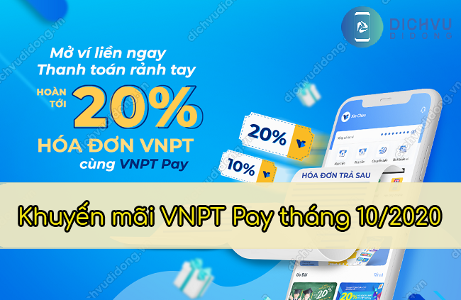khuyến mãi VNPT Pay vào tháng 10/2020 khuyến mãi VNPT Pay vào tháng 10/2020