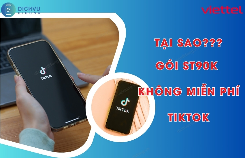 tai sao goi st90k khong mien phi tiktok