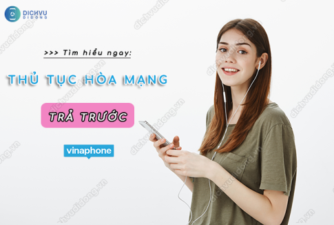 Thu tuc hoa mang sim tra truoc Vinaphone