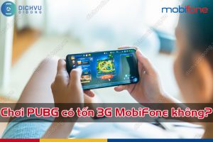 choi pubg co ton 3g mobifone