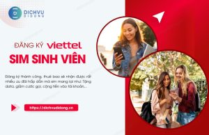 dang ky sim sinh vien viettel