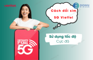 cach doi sim 5g viettel the nao