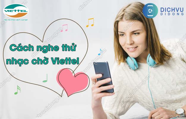 cách nghe thử nhạc chờ Viettel