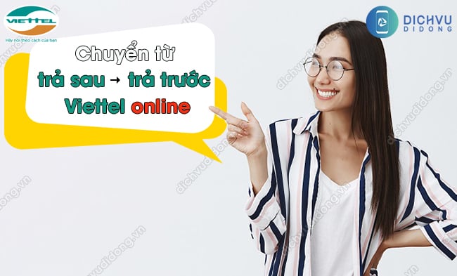 Chuyển từ trả sau sang trả trước Viettel online