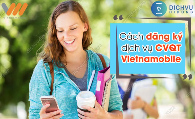 đăng ký dịch vụ chuyển vùng quốc tế Vietnamobile 