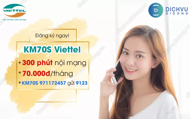 Cu phap dang ky goi goi noi mang KM70S Viettel Gói cước KM70S Viettel