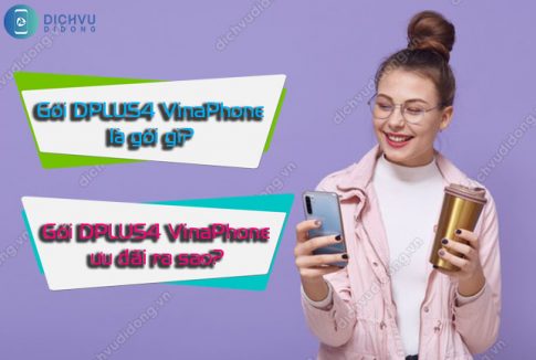 goi dplus4 vinaphone