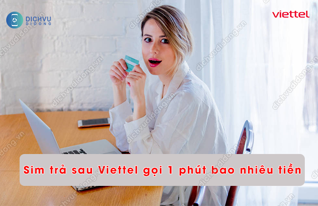 tim hieu sim tra sau viettel goi bao nhieu tien