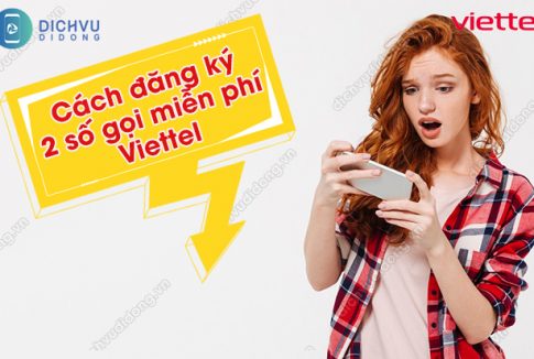 đăng ký 2 số gọi miễn phí Viettel