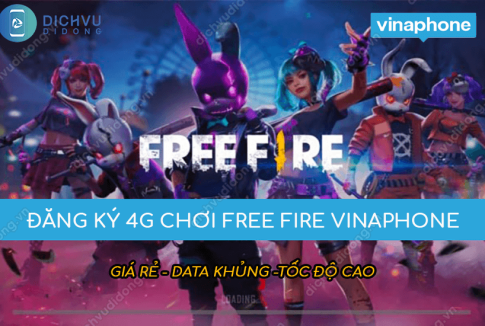 cach dang ky 4g choi free fire vinaphone