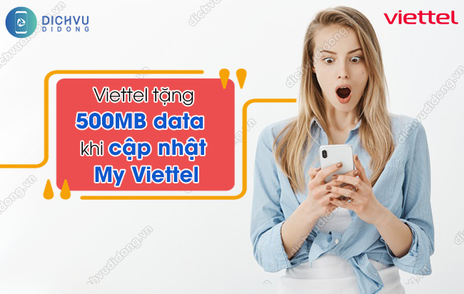 Cập nhật My Viettel nhận 500MB data