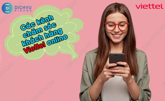 Cac chat truc tuyen voi tong dai Viettel chăm sóc khách hàng Viettel online
