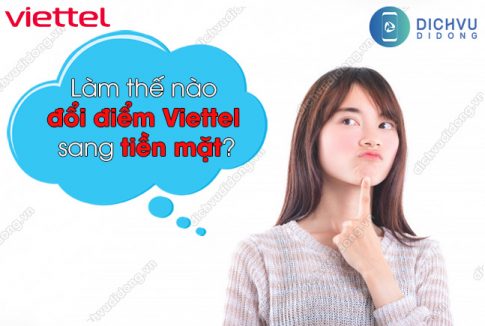 đổi điểm Viettel sang tiền mặt