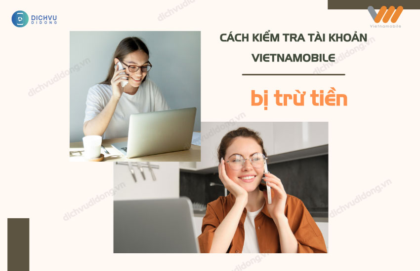 kiem tra tai khoan vietnamobile bi tru tien