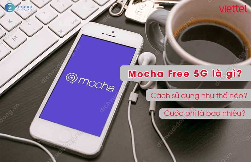 mocha free 5g viettel la gi