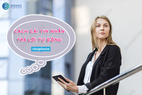 Cài đặt sms trả lời tự động sim Vinaphone