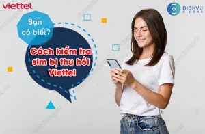 cách kiểm tra sim bị thu hồi Viettel