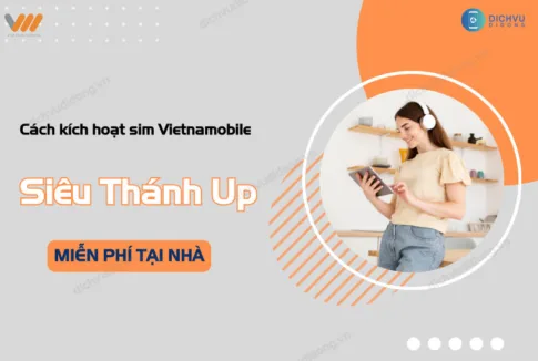 cach kich hoat sim vietnamobile sieu thanh up