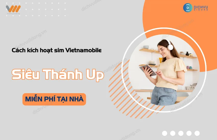 cach kich hoat sim vietnamobile sieu thanh up