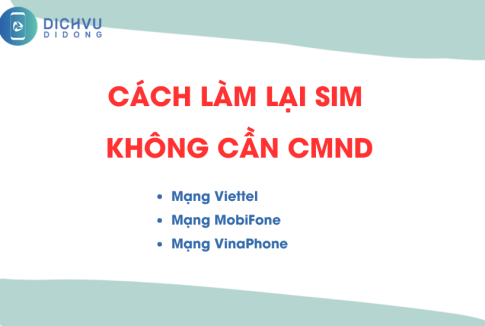 cach lam lai sim khong can cmnd