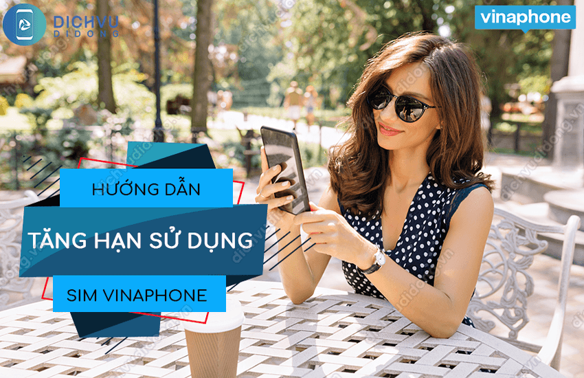 cach tang han su dung sim vinaphone